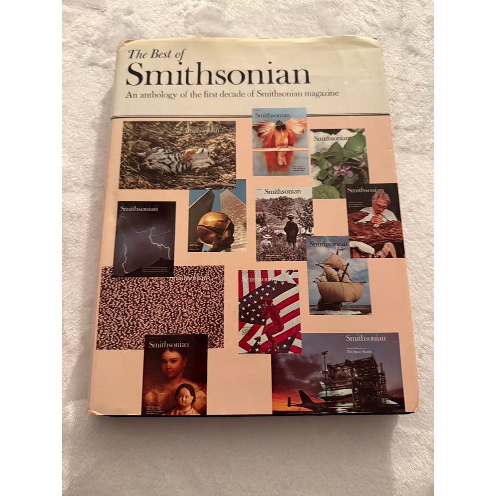The Best of Smithsonian, An anthology of the first decade of Smithsonian